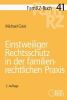 FamRZ-Buch 41: Einstweiliger Rechtsschutz in der familienrechtlichen Praxis, 2. Aufl. (Febr. 2018)