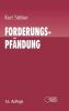 Forderungspfändung, 16. Aufl. (Sept. 2013)
