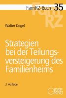 FamRZ-Buch 35: Strategien bei der Teilungsversteigerung des Familienheims, 3. Aufl. (Febr. 2016)