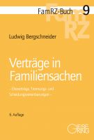 FamRZ-Buch 09: Verträge in Familiensachen, 6. Aufl. (April 2018)