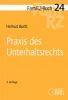 FamRZ-Buch 24: Praxis des Unterhaltsrechts, 3. Aufl. (Aug. 2016)