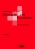 Zivilprozess- und Kostenrecht, 3. Aufl. (Juli 2017)