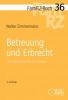 FamRZ-Buch 36: Betreuung und Erbrecht, 3. Aufl. 2023