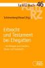 FamRZ-Buch 46: Erbrecht und Testament bei Ehegatten (Okt. 2023)