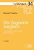 FamRZ-Buch 34: Der Zugewinnausgleich, 3. Aufl. (Mai 2024)