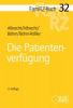 FamRZ-Buch 32: Die Patientenverfügung, 3. Aufl. (Mai 2024)