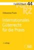 FamRZ-Buch 44: Internationales Güterrecht für die Praxis, 2. Aufl. (Mai) 2025