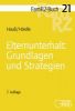 FamRZ-Buch 21: Elternunterhalt: Grundlagen und Strategien, 7. Aufl. (ca. Juni 2025)