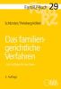 FamRZ-Buch 29: Das familiengerichtliche Verfahren, 3. Aufl. (Nov.) 2025