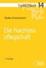FamRZ-Buch 14: Die Nachlasspflegschaft, 7. Aufl. (Juni) 2026