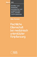 Band 200: Rechtliche Elternschaft bei medizinisch unterstützter Fortpflanzung