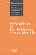 Band 206: Die Verrechtlichung der Eltern-Kind-Beziehung in hundert Jahren BGB