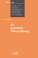 Band 208: Die beeinflußte Willenserklärung