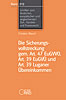 Band 212: Die Sicherungsvollstreckung gem. Art. 47 EuGVVO, Art. 39 EuGVÜ und Art. 39 Luganer Übereinkommen