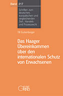Band 217: Das Haager Übereinkommen über den internationalen Schutz von Erwachsenen