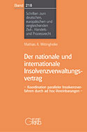 Band 218: Der nationale und internationale Insolvenzverwaltungsvertrag