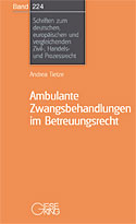 Band 224: Ambulante Zwangsbehandlungen im Betreuungsrecht