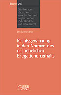 Band 233: Rechtsgewinnung in den Normen des nachehelichen Ehegattenunterhalts