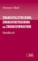 Zwangsvollstreckung, Zwangsversteigerung und Zwangsverwaltung
