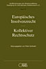 Band 18: Europäisches Insolvenzrecht - Kollektiver Rechtsschutz