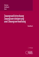 Zwangsvollstreckung, Zwangsversteigerung und Zwangsverwaltung, 2. Aufl. (Mai) 2024