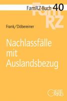 FamRZ-Buch 40: Nachlassfälle mit Auslandsbezug (März 2015)