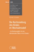 Band 269: Die Rechtsstellung des Kindes im Wechselmodell (April 2022)