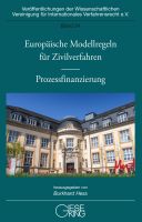 Band 24: Europäische Modellregeln für Zivilverfahren – Prozessfinanzierung (Okt. 2022)