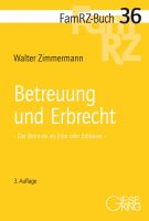 FamRZ-Buch 36: Betreuung und Erbrecht, 3. Aufl. (Nov. 2022)