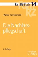 FamRZ-Buch 14: Die Nachlasspflegschaft, 6. Aufl. 2023