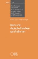 Band 272: Islam und deutsche Familiengerichtsbarkeit (Juli 2023)