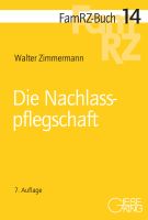 FamRZ-Buch 14: Die Nachlasspflegschaft, 7. Aufl. (Juni) 2026